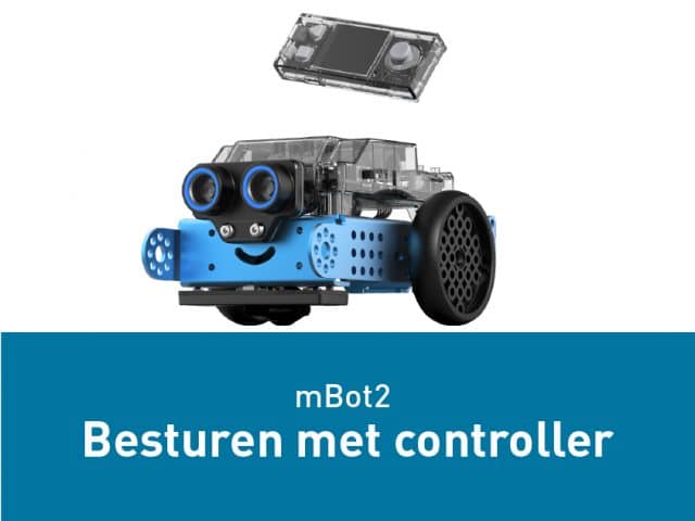 mBot2 – Controller besturing