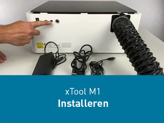 xTool M1 Installeren